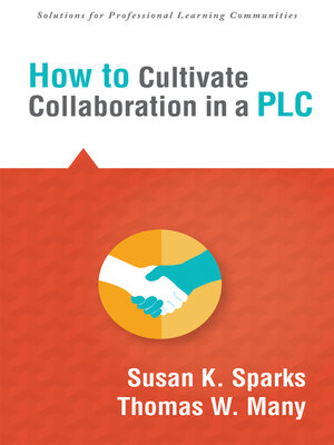 cover image of How to Cultivate Collaboration in a PLC